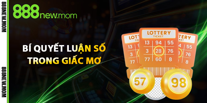 Bí Quyết Luận Số Trong Giấc Mơ