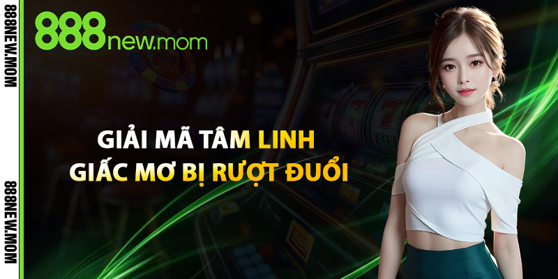 Giải Mã Tâm Linh Giấc Mơ Bị Rượt Đuổi